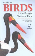 Sasol Guide to Birds of the Kruger National Park цена и информация | Книги о питании и здоровом образе жизни | 220.lv