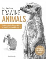 Drawing Animals: How to Create Realistic Drawings of Animals Using Graphite Pencils cena un informācija | Grāmatas par veselīgu dzīvesveidu un uzturu | 220.lv