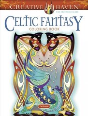 Creative Haven Celtic Fantasy Coloring Book cena un informācija | Grāmatas par veselīgu dzīvesveidu un uzturu | 220.lv