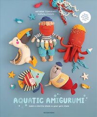 Aquatic Amigurumi: Make a Colorful Splash in Your Yarn Stash цена и информация | Книги о питании и здоровом образе жизни | 220.lv