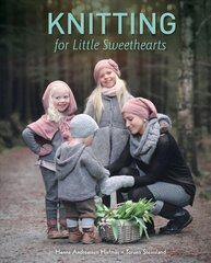 Knitting for Little Sweethearts цена и информация | Книги о питании и здоровом образе жизни | 220.lv