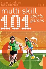 101 Multi-skill Sports Games цена и информация | Книги о питании и здоровом образе жизни | 220.lv