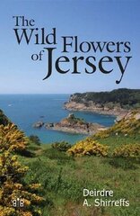 Wild Flowers of Jersey cena un informācija | Grāmatas par veselīgu dzīvesveidu un uzturu | 220.lv