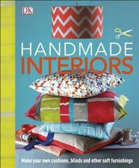 Handmade Interiors: Make Your Own Cushions, Blinds and Other Soft Furnishings цена и информация | Книги о питании и здоровом образе жизни | 220.lv