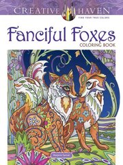 Creative Haven Fanciful Foxes Coloring Book cena un informācija | Grāmatas par veselīgu dzīvesveidu un uzturu | 220.lv