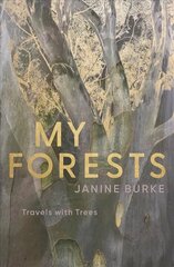 My Forests: Travels with Trees цена и информация | Книги о питании и здоровом образе жизни | 220.lv