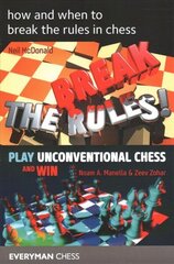 How and when to break the rules in chess цена и информация | Книги о питании и здоровом образе жизни | 220.lv