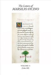 Letters of Marsilio Ficino Volume 11: (Book XII) цена и информация | Исторические книги | 220.lv