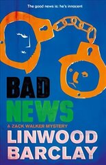 Bad News: A Zack Walker Mystery #4 cena un informācija | Fantāzija, fantastikas grāmatas | 220.lv