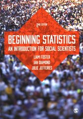 Beginning Statistics: An Introduction for Social Scientists 2nd Revised edition cena un informācija | Sociālo zinātņu grāmatas | 220.lv
