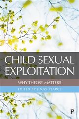 Child Sexual Exploitation: Why Theory Matters цена и информация | Книги по социальным наукам | 220.lv