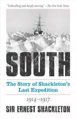 South: The Story of Shackleton's Last Expedition 1914-1917: The Story of Shackleton's Last Expedition 1914-1917 cena un informācija | Sociālo zinātņu grāmatas | 220.lv