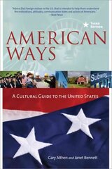 American Ways: A Cultural Guide to the United States of America 3rd edition цена и информация | Книги по социальным наукам | 220.lv
