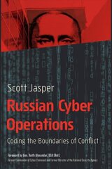 Russian Cyber Operations: Coding the Boundaries of Conflict цена и информация | Книги по социальным наукам | 220.lv