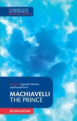 Machiavelli: The Prince 2nd Revised edition, Machiavelli: The Prince cena un informācija | Sociālo zinātņu grāmatas | 220.lv