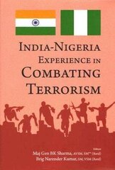 India-Nigeria Experience in Combating Terrorism цена и информация | Книги по социальным наукам | 220.lv