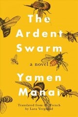 Ardent Swarm: A Novel цена и информация | Фантастика, фэнтези | 220.lv