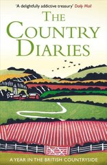 Country Diaries: A Year in the British Countryside Main cena un informācija | Biogrāfijas, autobiogrāfijas, memuāri | 220.lv