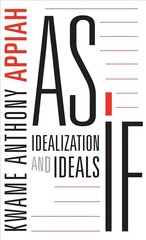 As If: Idealization and Ideals цена и информация | Исторические книги | 220.lv