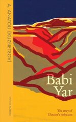 Babi Yar: The Story of Ukraine's Holocaust cena un informācija | Fantāzija, fantastikas grāmatas | 220.lv