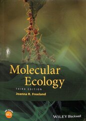 Molecular Ecology, Third Edition 3rd Edition cena un informācija | Ekonomikas grāmatas | 220.lv
