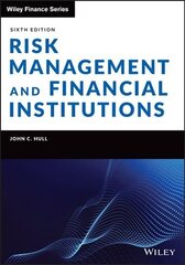 Risk Management and Financial Institutions, Sixth Edition cena un informācija | Ekonomikas grāmatas | 220.lv