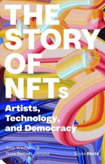 Art and NFTs: The Essential Primer цена и информация | Книги об искусстве | 220.lv