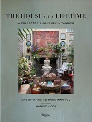 House of a Lifetime: A Collector's Journey in Tangier cena un informācija | Grāmatas par arhitektūru | 220.lv