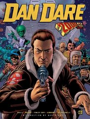 Dan Dare: The 2000 AD Years, Volume One, Vol. 01, The 2000 AD Years цена и информация | Фантастика, фэнтези | 220.lv