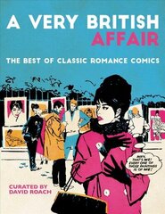 Very British Affair: The Best of Classic Romance Comics цена и информация | Фантастика, фэнтези | 220.lv