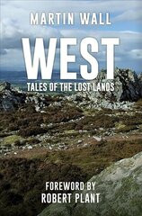 West: Tales of the Lost Lands цена и информация | Исторические книги | 220.lv