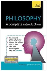 Philosophy: A Complete Introduction: Teach Yourself цена и информация | Исторические книги | 220.lv