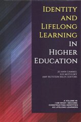 Identity and Lifelong Learning in Higher Education cena un informācija | Sociālo zinātņu grāmatas | 220.lv