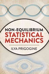 Non-Equilibrium Statistical Mechanics cena un informācija | Ekonomikas grāmatas | 220.lv