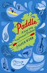 Paddle: A long way around Ireland Main цена и информация | Путеводители, путешествия | 220.lv