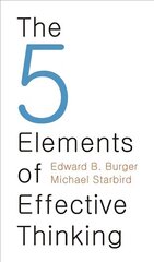 5 Elements of Effective Thinking cena un informācija | Pašpalīdzības grāmatas | 220.lv