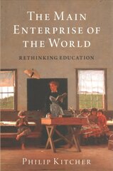 Main Enterprise of the World: Rethinking Education цена и информация | Исторические книги | 220.lv