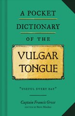 Pocket Dictionary of the Vulgar Tongue cena un informācija | Fantāzija, fantastikas grāmatas | 220.lv