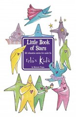 Relax Kids: Little Book of Stars: Little Book of Stars cena un informācija | Grāmatas pusaudžiem un jauniešiem | 220.lv