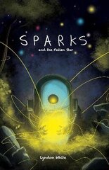 Sparks and the Fallen Star цена и информация | Книги для подростков  | 220.lv