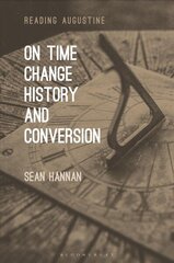 On Time, Change, History, and Conversion цена и информация | Духовная литература | 220.lv