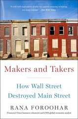 Makers and Takers: How Wall Street Destroyed Main Street цена и информация | Энциклопедии, справочники | 220.lv