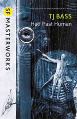 Half Past Human цена и информация | Фантастика, фэнтези | 220.lv