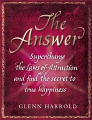 Answer: Supercharge the Law of Attraction and Find the Secret of True Happiness Digital original cena un informācija | Pašpalīdzības grāmatas | 220.lv