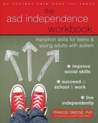 ASD Independence Workbook: Transition Skills for Teens and Young Adults with Autism cena un informācija | Grāmatas pusaudžiem un jauniešiem | 220.lv