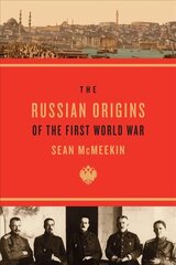 Russian Origins of the First World War цена и информация | Исторические книги | 220.lv