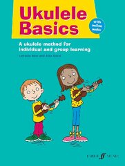 Ukulele Basics: Ukuele Teaching Method cena un informācija | Mākslas grāmatas | 220.lv
