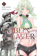 Goblin Slayer, Vol. 15 (light novel) цена и информация | Фантастика, фэнтези | 220.lv
