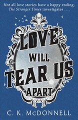 Love Will Tear Us Apart цена и информация | Фантастика, фэнтези | 220.lv