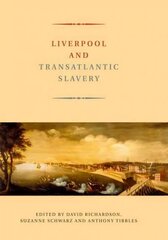 Liverpool and Transatlantic Slavery Digital original cena un informācija | Vēstures grāmatas | 220.lv